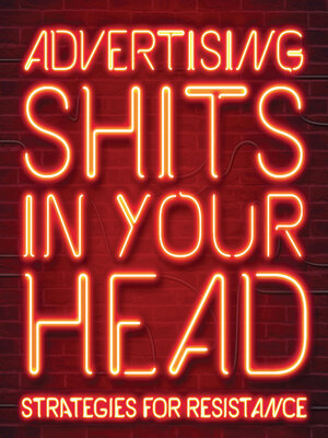 cover image of Advertising Shits in Your Head